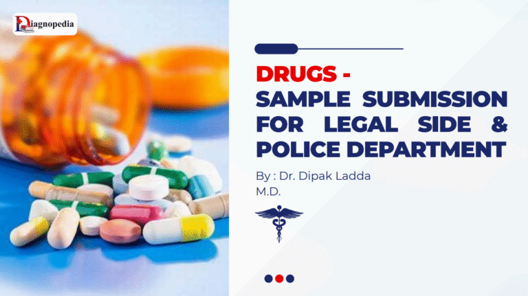 Drugs - Sample Submission for Legal Side & Police Department