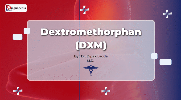Dextromethorpan (DXM)
