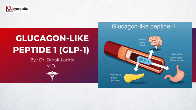 Glucagon-Like Peptide 1 (GLP-1)