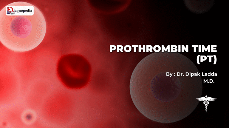 Prothrombin Time (PT)