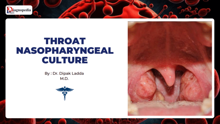 Throat Nasopharyngeal Culture