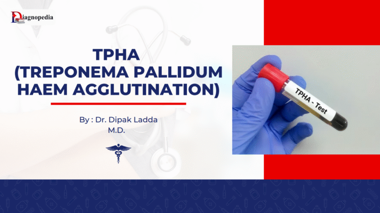 TPHA (Treponema Pallidum Hemagglutination Assay)
