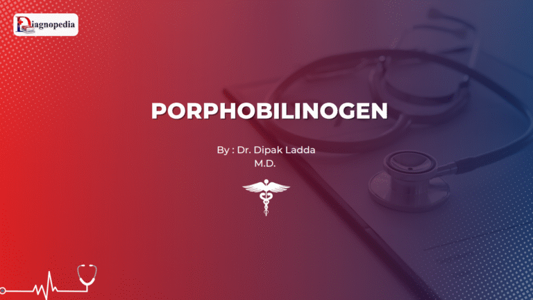 Porphobilinogen (PBG)