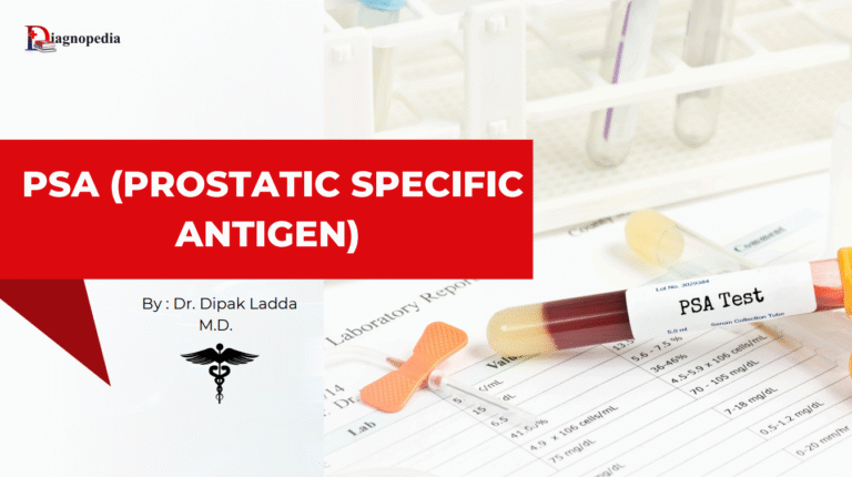 Prostate-Specific Antigen (PSA)