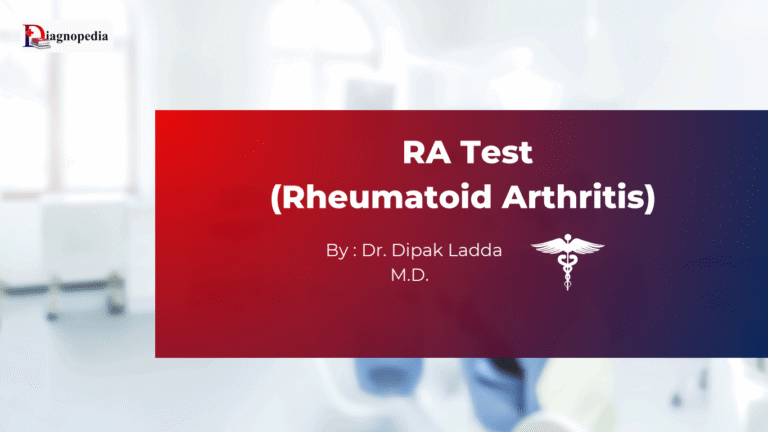 Rheumatoid Arthritis (RA) Test