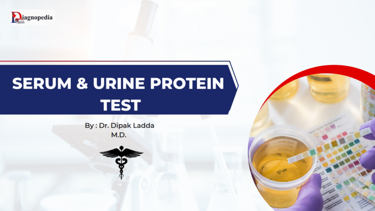 Serum and Urine Protein Test