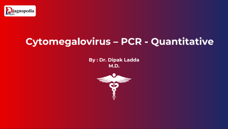 Cytomegalovirus (CMV) Virus Qualitative