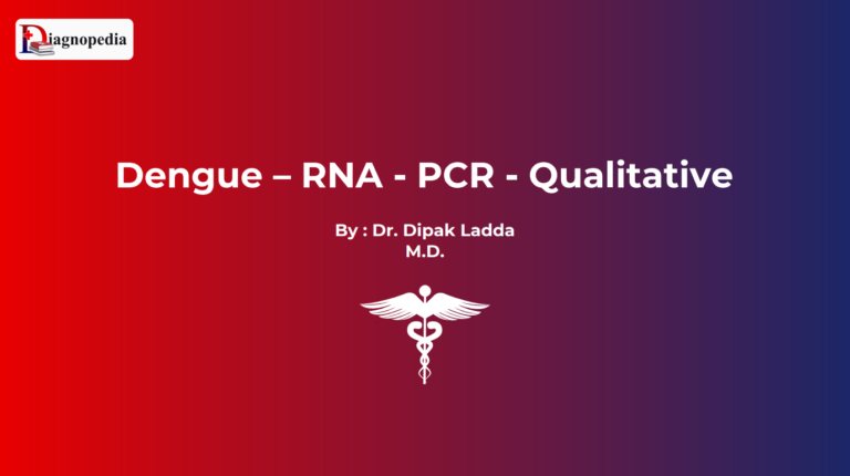 Dengue PCR RNA Qualitative
