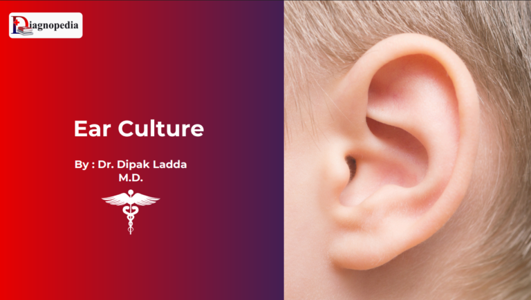 Ear culture
