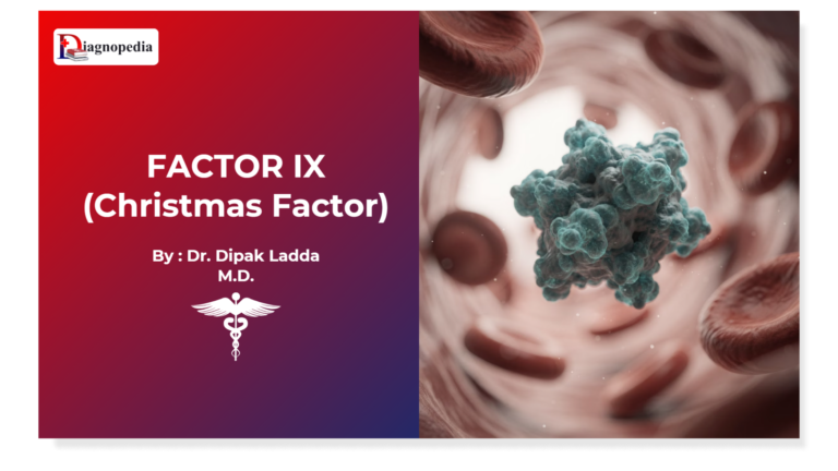 FACTOR IX (Christmas Factor)