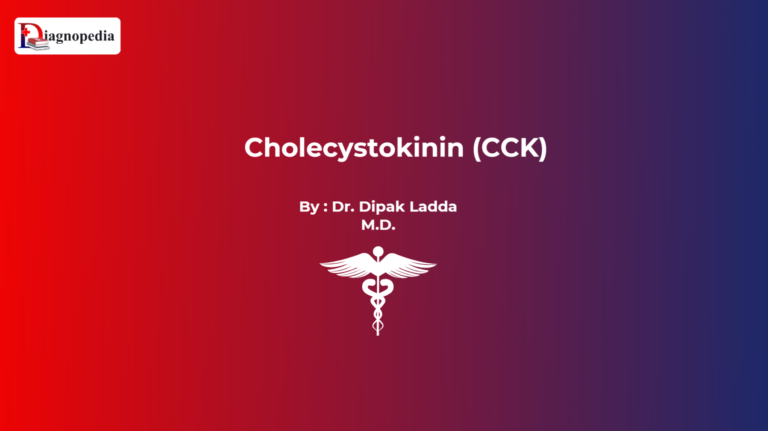 Cholecystokinin (CCK)