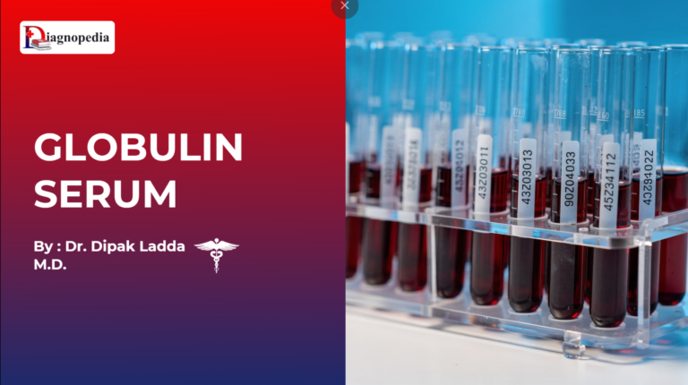 Globulins – Serum