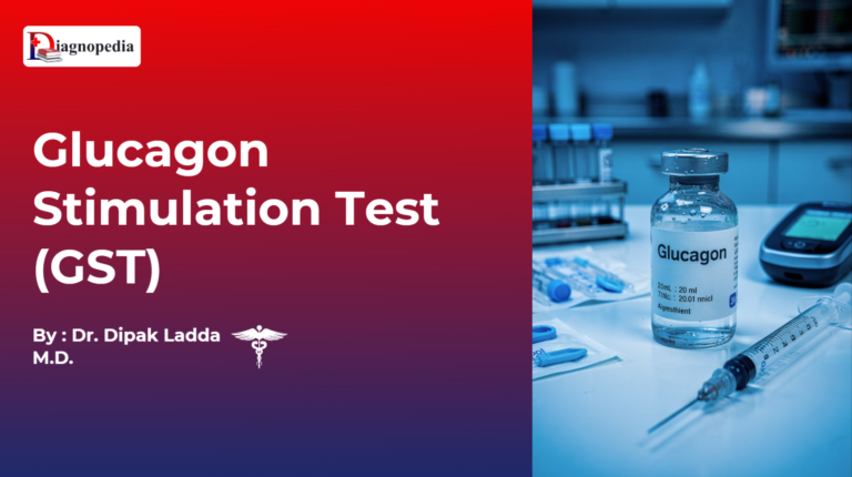 Glucagon Stimulation Test (GST)