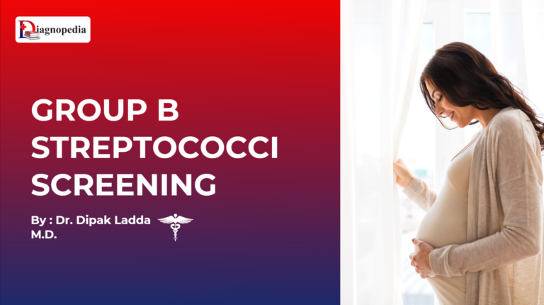 Group B Streptococcus (GBS)