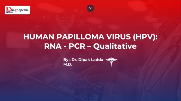 Human Papilloma Virus (HPV)