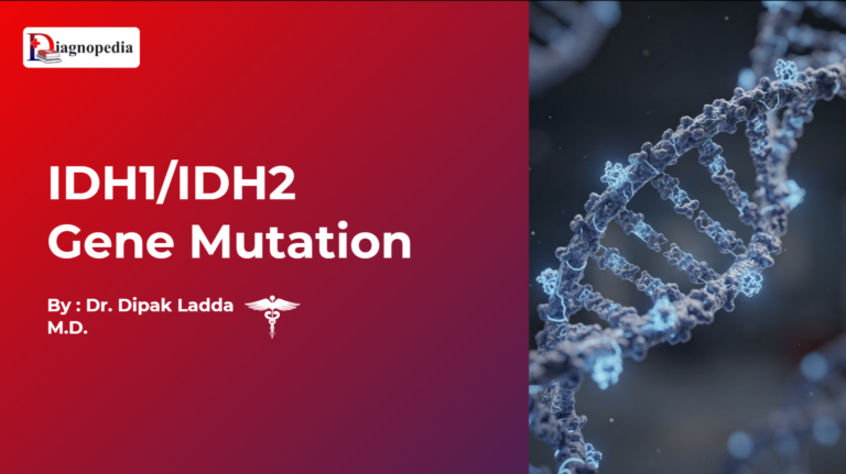IDH1 / IDH2 Gene Mutation