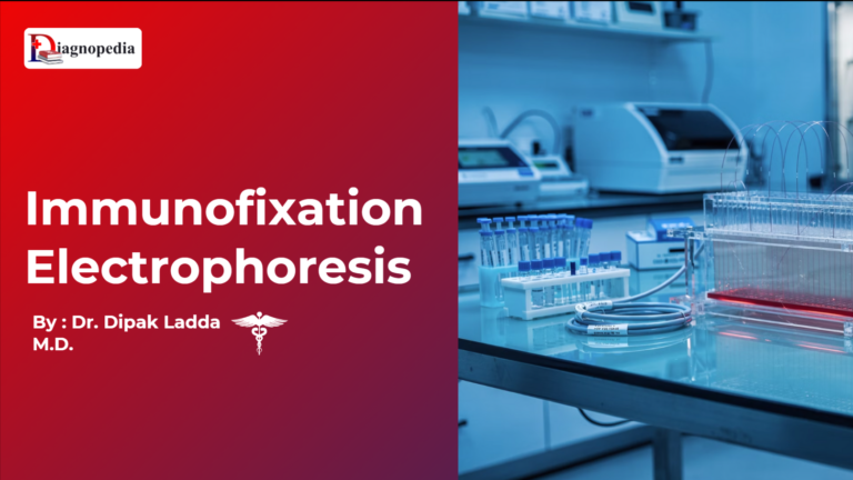 Immunofixation Electrophoresis