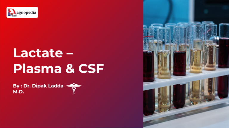 Lactate - Plasma & CSF