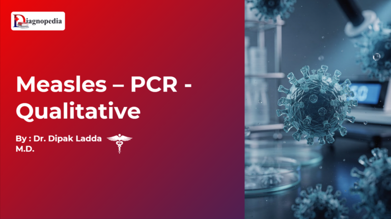 Measles PCR Qualitative