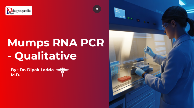 Mumps RNA PCR - Qualitative