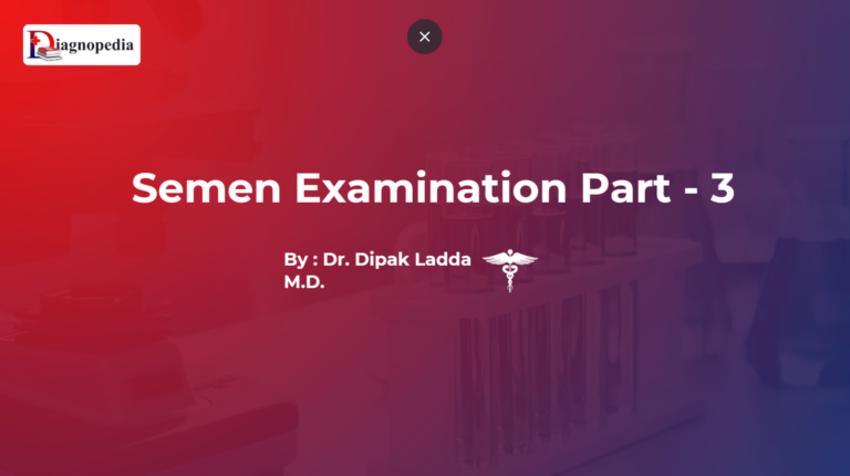 Semen Analysis - Part 3