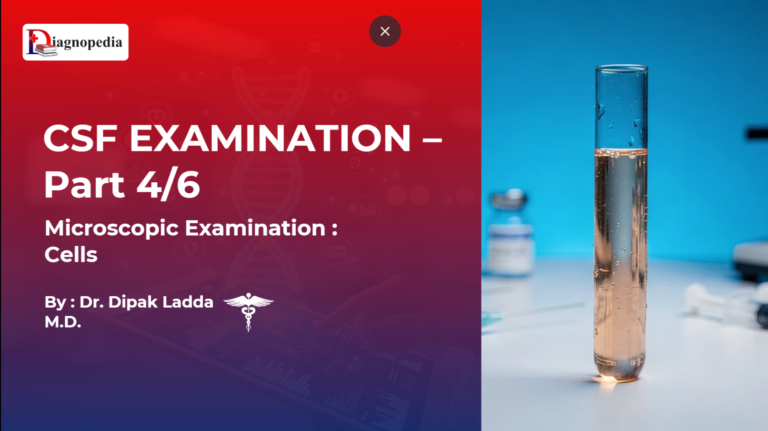 CSF Examination Part – 4