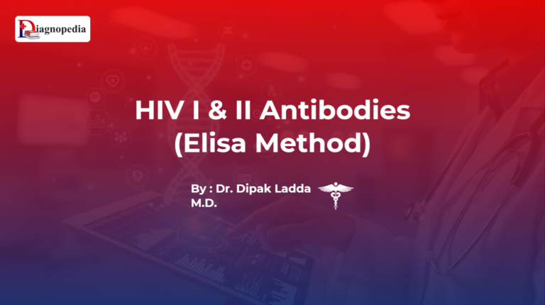 HIV I & II Antibodies (Elisa Method)